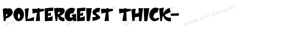 Poltergeist Thick字体转换